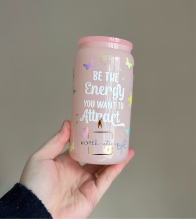 Be the energy … | Libby Glass Can