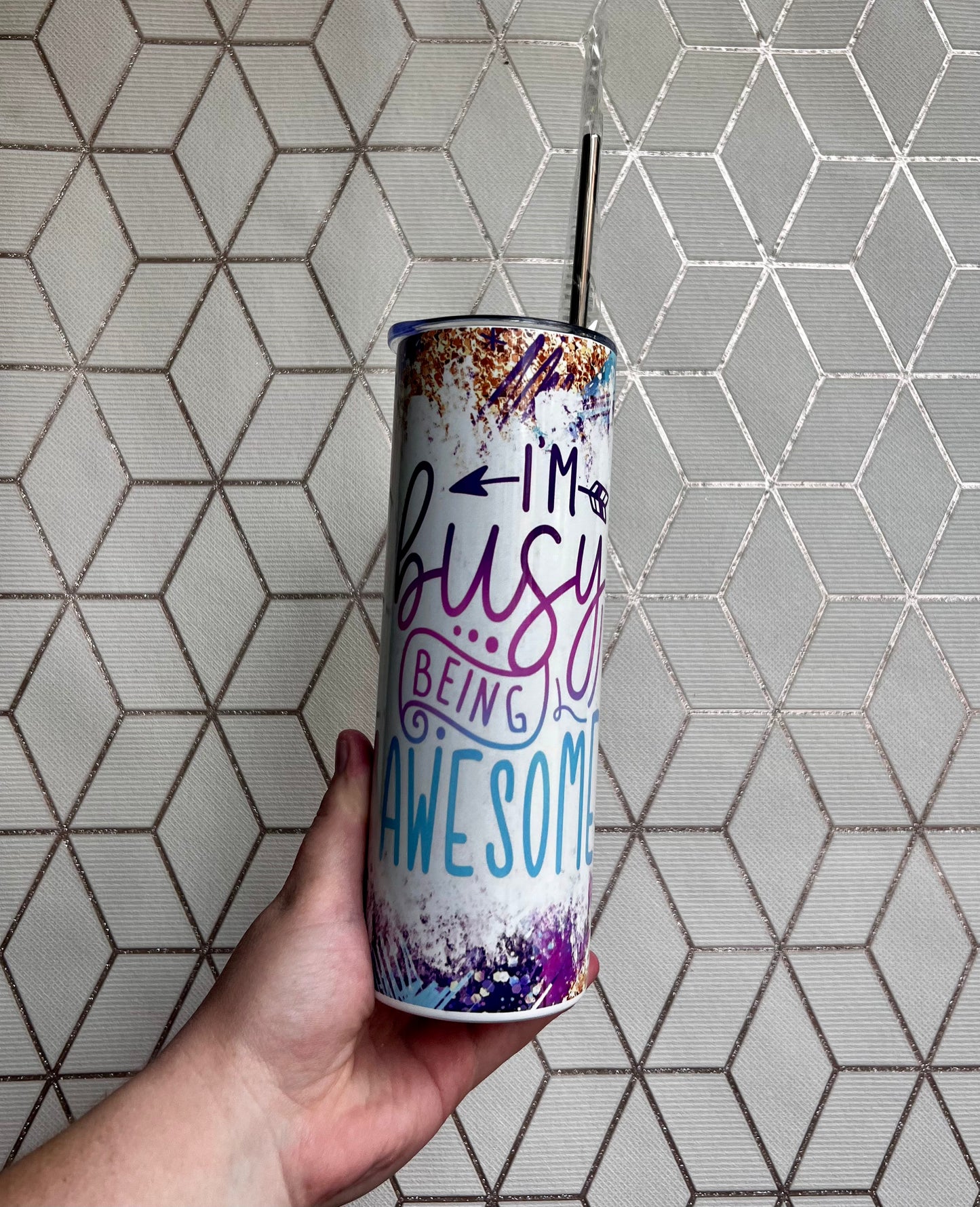 “I’m Busy being Awesome” | 20oz Steel Tumbler